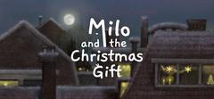 
        Milo and the Christmas Gift
     image